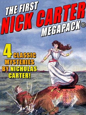 cover image of The First Nick Carter MEGAPACK&#174;